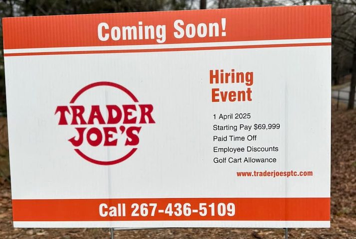 Trader Joe’s recruitment signs are an earl...